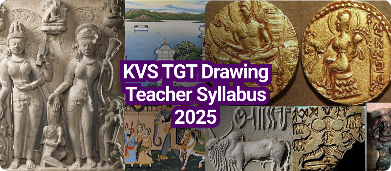 KVS TGT Drawing Teacher Syllabus 2025